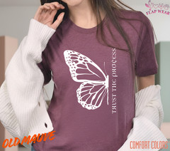 Unisex Half Butterfly “Trust the Process T-Shirt, Men T shirt,Women T shirt Gift
