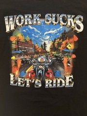 NOS NWT Biker Motorcycle Work Sucks Let’s Ride T Shirt Graphic Tee Men’s L Vtg