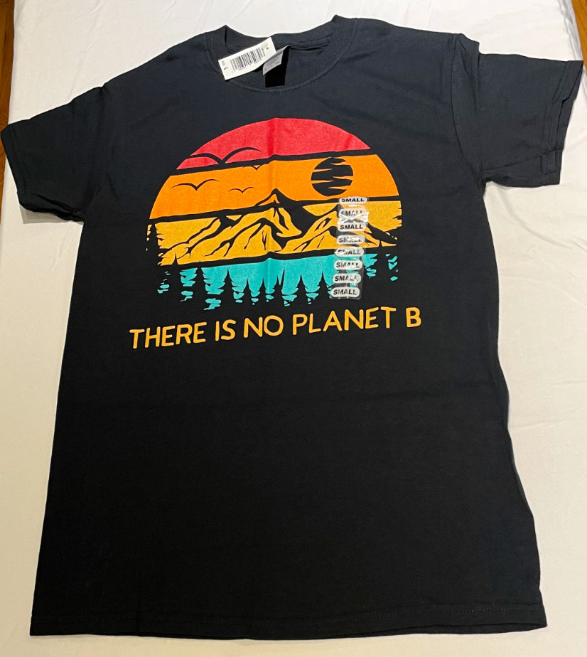 “There is no Planet B” T-Shirt, Cool Multi Color Graphic on Black