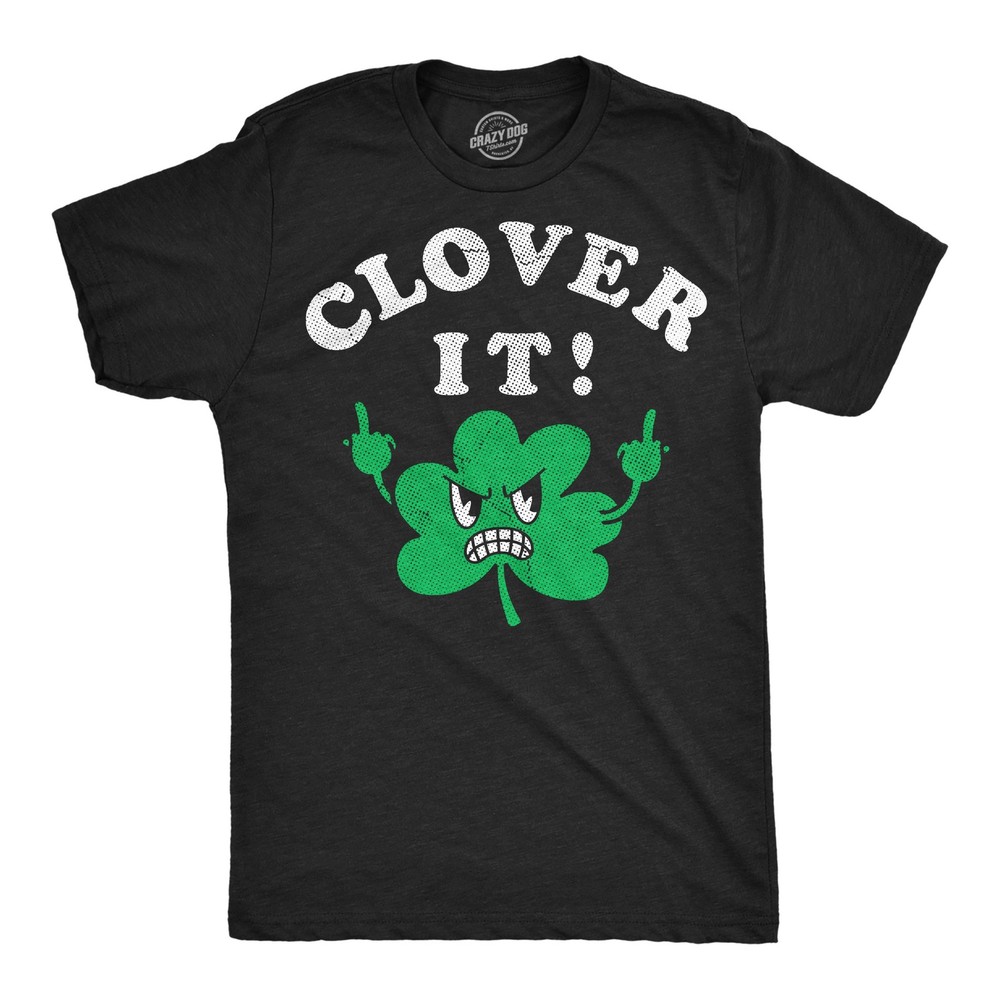 Mens Funny T Shirts Clover It Sarcastic St Patricks Day Tee For Men