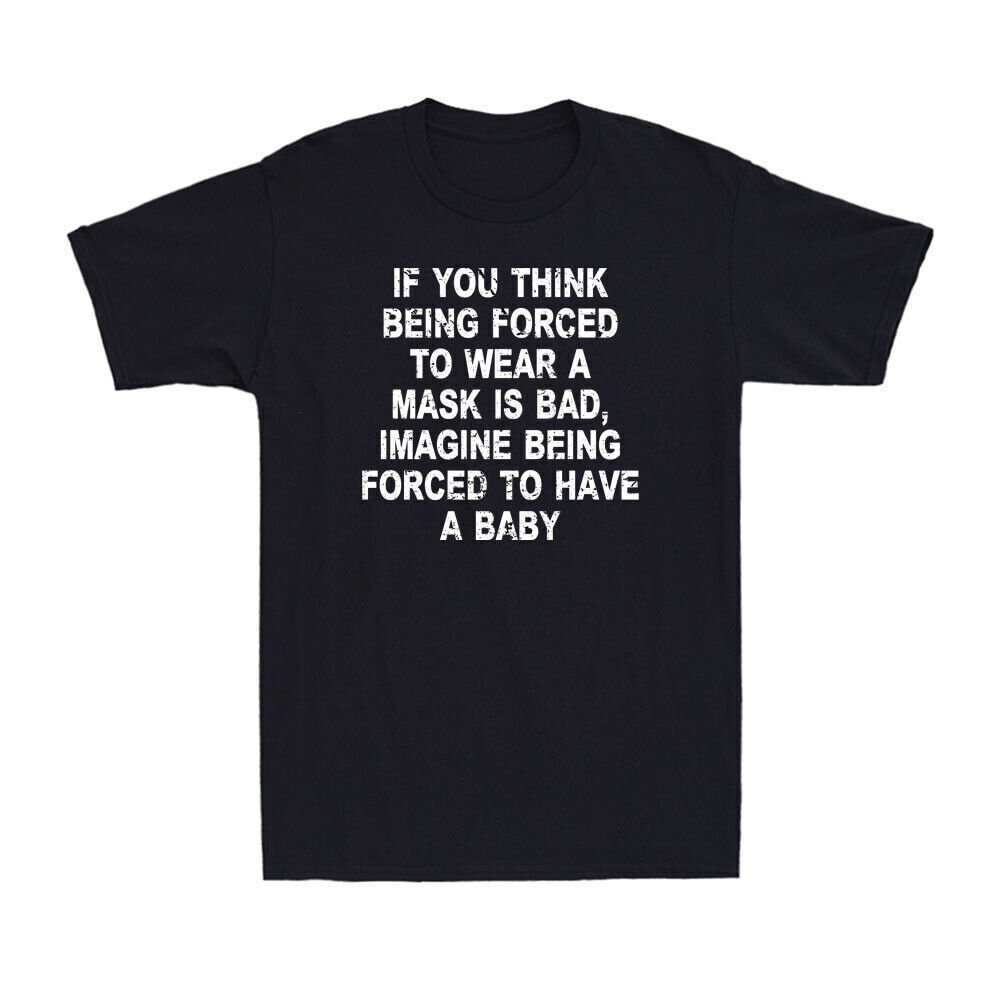 Funny Pro Choice Feminist Feminism Political Saying Humor Unisex Cotton T-Shirt