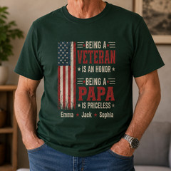 Custom Being a Veteran is an Honor Papa is Priceless T-Shirt, Custom Name Shirt