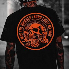 May The Bridges I Burn T-Shirt Sarcastic Skeleton Graphic Tee