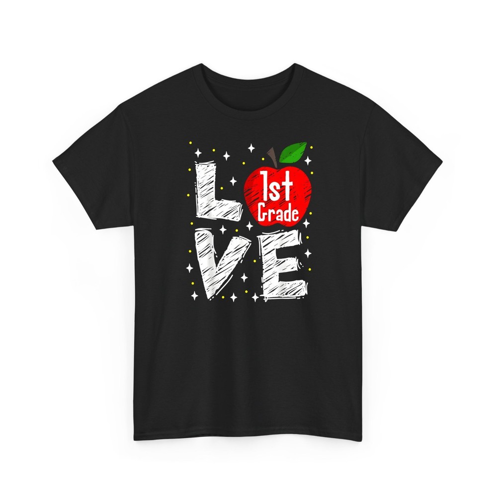 Love 1st Grade Apple Funny Teacher T-Shirt
