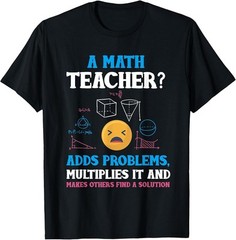 Funny Math Teacher Gift Teaching Numbers School Geek Gift T-Shirt