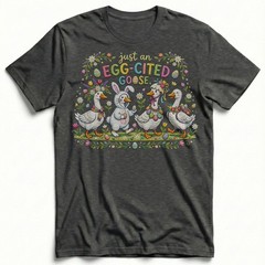 Egg Cited Goose Easter Duck Floral T-Shirt Spring Holiday Cute Animal Tee