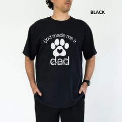 Custom God Made Me CatDog Dad Gildan Tee Funny Pet Lover Gift