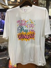 OFF TO BINGO I GO T-SHIRT. PRAY I YELL BINGO T-SHIRT. XXL Cotton T-Shirt. B147