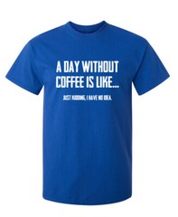 Coffee Or Nothing Sarcastic Humor Graphic Super Soft Ring Spun Funny T Shirt