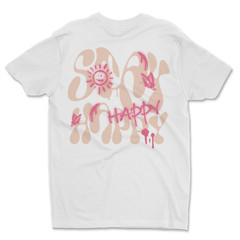 Custom T-Shirt, Stay Happy Dtf Print On Next Level T-Shirt unisex Soft Cotton