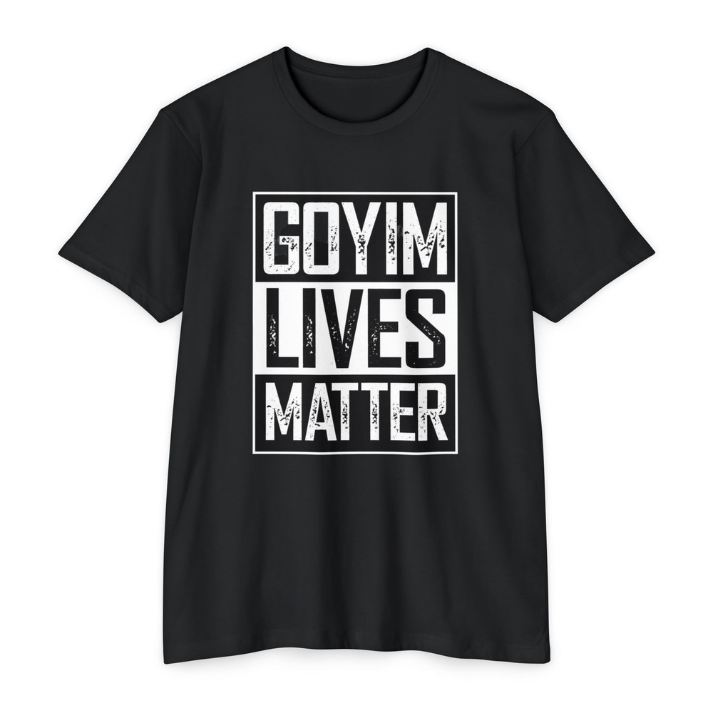 “GOYIM Lives Matter” Letter Print Fashion Casual Men’s Pure Cotton T-Shirt