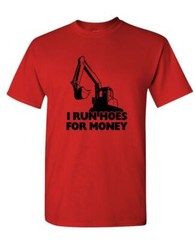 I Run Hoes For Money – farmer humor joke prank – Unisex Cotton T-Shirt Tee Shirt