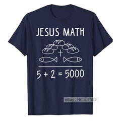 Jesus Christ Math T-shirt 2 Fishes 5 Breads Feeds The 5000 Bible Christian Faith