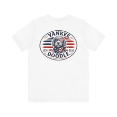 Patriotic Yankee Doodle Dog 4th of July 250 Years America Dog Mom Unisex T-Shirt