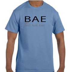 Funny BAE Best Aunt Ever Definition of BAE T-Shirt tshirt Short or Long Sleeve
