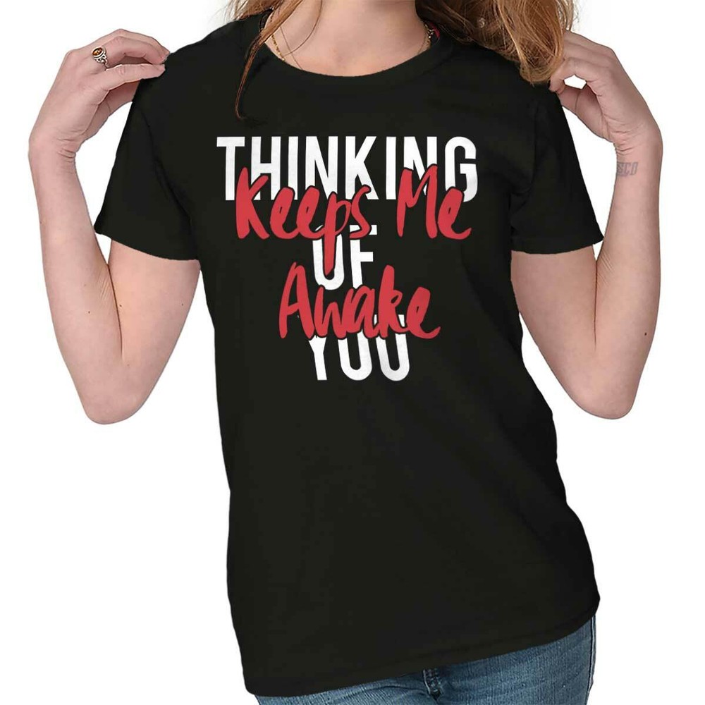 Thinking Of You Keeps Me Awake Couple Dating Womens Short Sleeve Ladies T Shirt