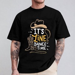 It’s Line Dance Time Country Western Boots Men Women T-Shirt