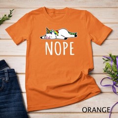 Nope Unicorn T-Shirt Nah Not Gonna Do It, Funny Lazy Gift Unisex T-shirt