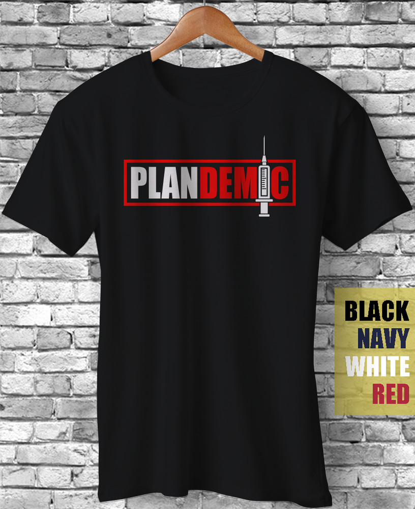 Plandemic Conspiracy Theory Tee Plan Pandemic 2020 Virus Vaccine T-Shirt WHO