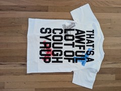 Thats a awful lot of cough syrup Men’s White Cotton Graphic Tee M Crew Neck