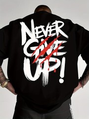 Men’s Never Give Up Graphic T-Shirt Casual Crew Neck Short Sleeve Tee