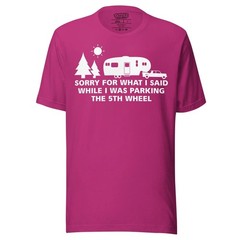 Funny 5th Wheel Parking RV Camper Shirt, Camping Tee, RV Owner Gift T-Shirt