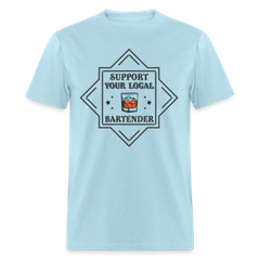 Support Your Local Bartender T-Shirt (Drinking Graphic Tee Shirt)