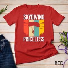 Skydiving Priceless T-Shirt Unisex T-shirt