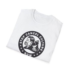 Stop Cancel Culture Now T-Shirt, 100% US COTTON, Protest Shirt, Patriot