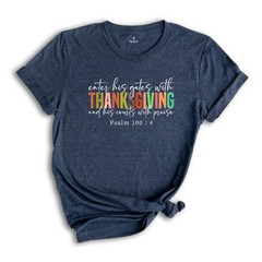 Fall Thanksgiving Shirt, Bible Verse Shirt, Cute Thanksgiving Shirt, Jesus Shirt