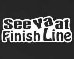 See Ya at Finish Line T-Shirt Running Race Graphic Tee