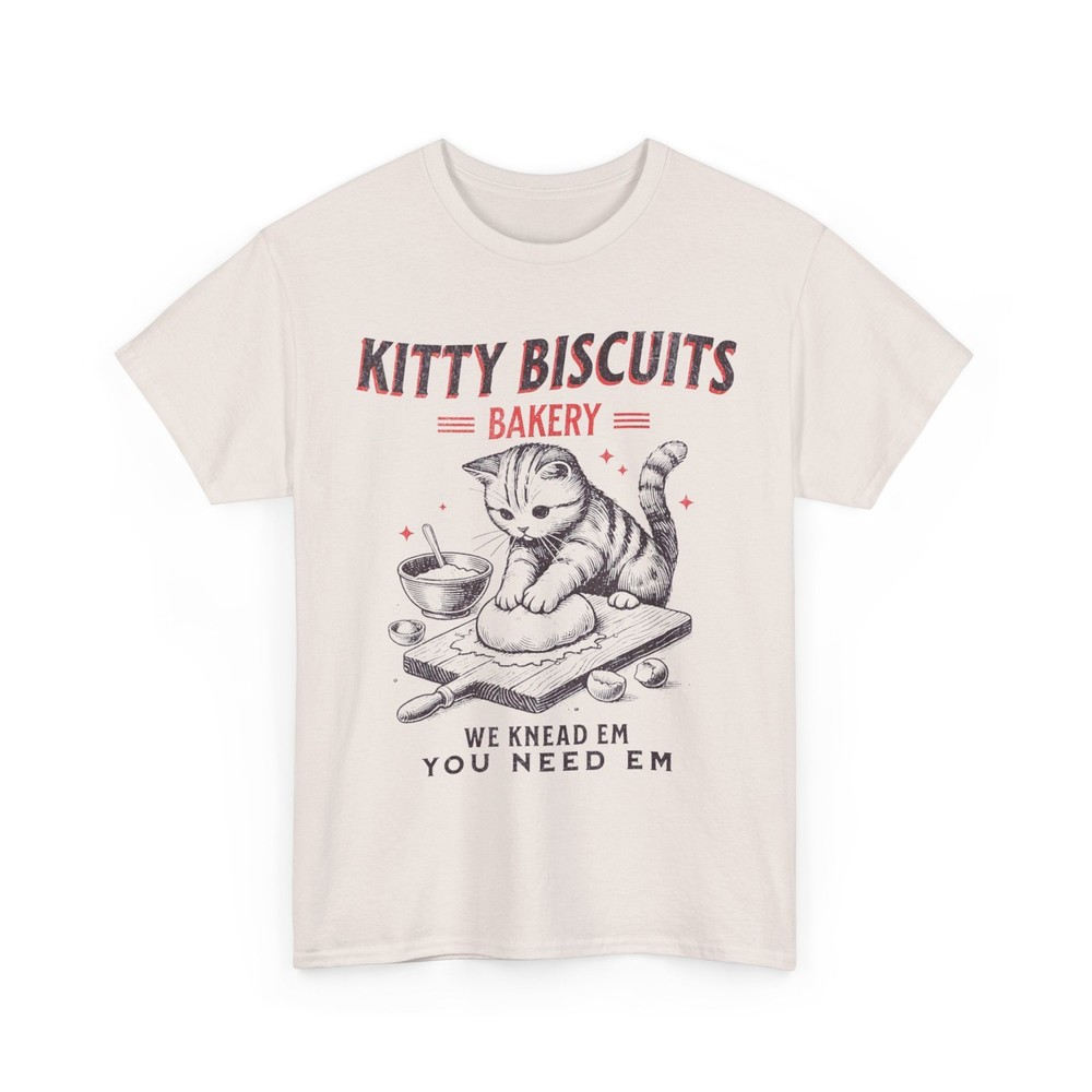 Kitty Biscuits We Knead Em You Need Em Cat Baking Lovers Funny Shirt