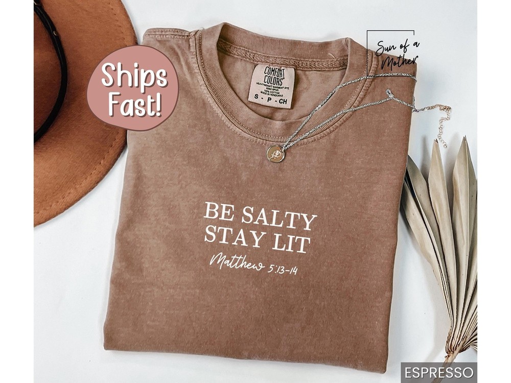 Salty Shirt Christian Tee Faith Shirt Religious Clothing Comfort Colors