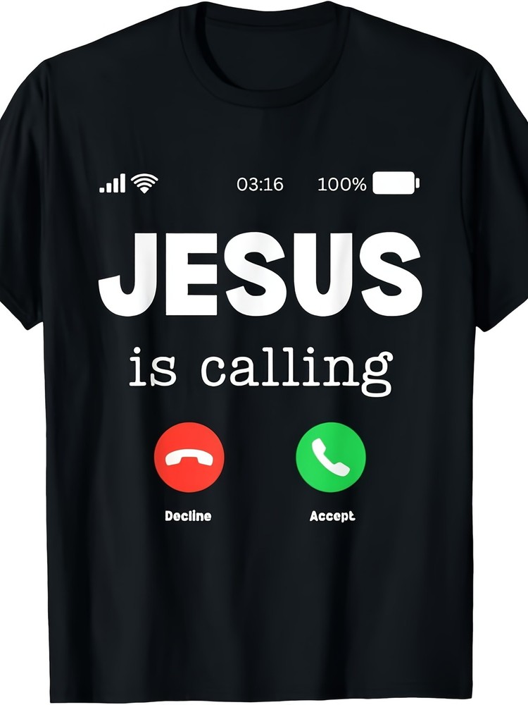 Jesus Is Calling Christian Faith Graphic Men’s T-Shirt Religious Prayer Tee