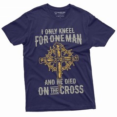 Jesus Christian T-shirt Faith Church Cross ShirtI only kneel for one Man Shirt