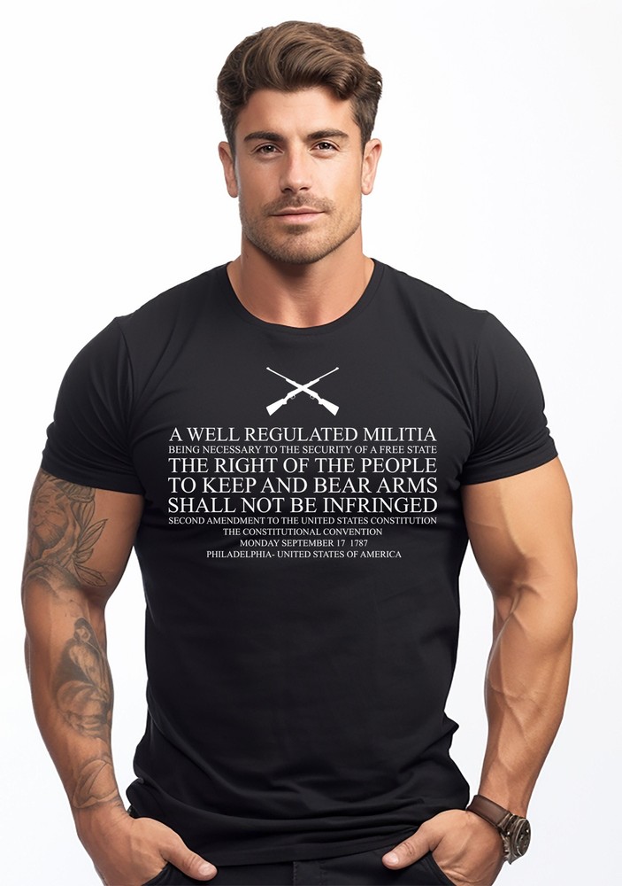 Mens Pro Gun T-shirt Constitution Well Regulated Militia Shirt Patriotic