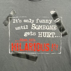 Tennessee River Mens Med Graphic T Shirt It’s Only Funny Until Someone Gets Hurt