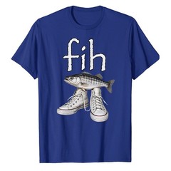 Shoes Fih Funny Misspelled Fish Meme T-Shirt Fisher Fisherman Fishing Bass Bait