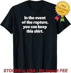 Funny Rapture Shirt Biblical End Times Graphic Tee Hot Deal T-Shirt S-4XL