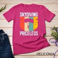 Skydiving Priceless T-Shirt Unisex T-shirt
