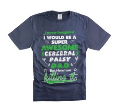 Cerebral Palsy Dad T-Shirt Cerebral Palsy Tee Cerebral Palsy Awareness Tee