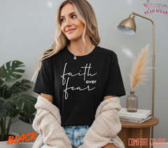 Unisex Faith Over Fear Christian T-Shirt, Men T shirt,Women T shirt Gift