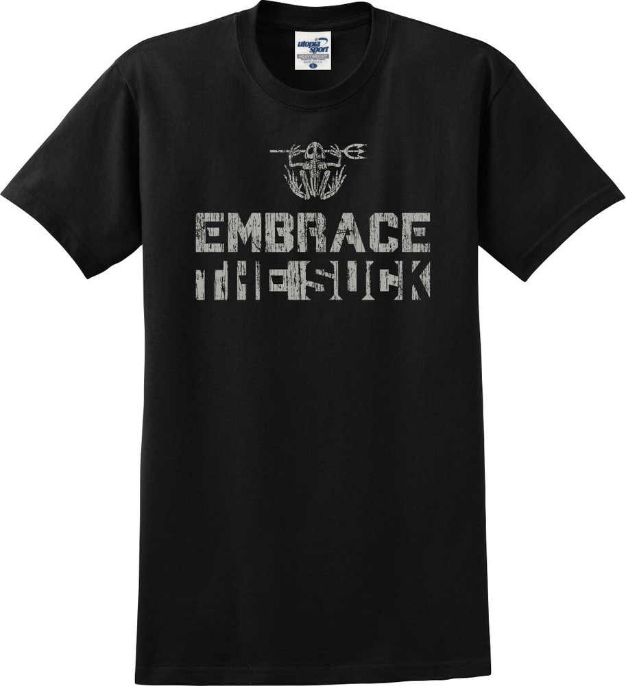 Embrace The Suck Frog Skeleton Unisex Unisex T-Shirt (S-5X)