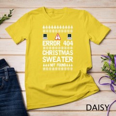 Error 404 Sweater Not Found Computer Christmas T-Shirt Unisex T-shirt