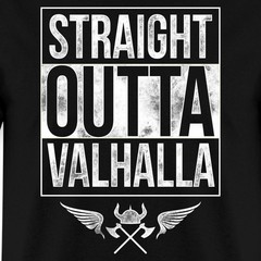Straight Outta Valhalla Viking Men’s T-Shirt