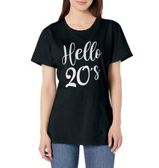 Hello 20’s Womens 20 Year Old 20th Birthday Gift Bday Squad T-Shirt