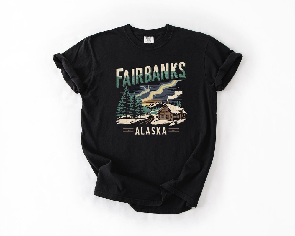 Old Schools Fairbanks Alaska Shirt Travel Gift Alaska Trip Lover Tee