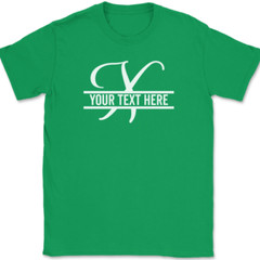 Letter X Monogram Your Text Here Custom T-Shirt Personalized Family Gift Tee