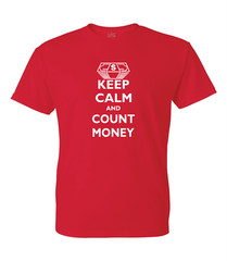 Keep Calm & Count Money T-Shirt Currency Collecting Shirt Fun for Gift
