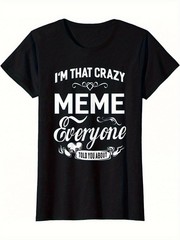 1pc Funny Meme Grandma T-Shirt for Women & Men – Humorous Slogan I’m That Craz